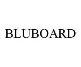 BLUBOARD