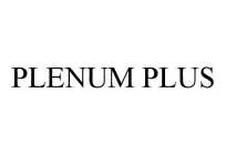 PLENUM PLUS