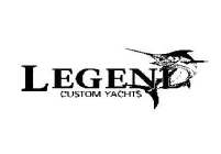 LEGEND CUSTOM YACHTS