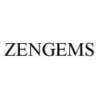 ZENGEMS