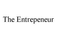 THE ENTREPENEUR
