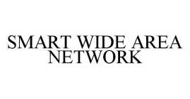 SMART WIDE AREA NETWORK