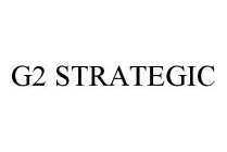G2 STRATEGIC
