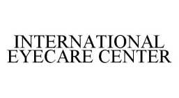 INTERNATIONAL EYECARE CENTER