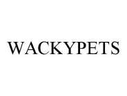 WACKYPETS