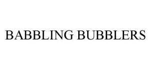 BABBLING BUBBLERS