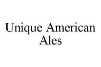 UNIQUE AMERICAN ALES