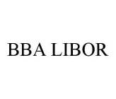 BBA LIBOR