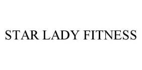 STAR LADY FITNESS