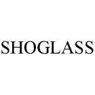 SHOGLASS