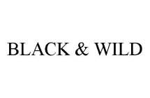 BLACK & WILD