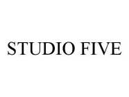 STUDIO FIVE