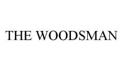 THE WOODSMAN