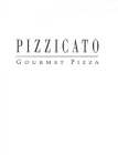 PIZZICATO GOURMET PIZZA