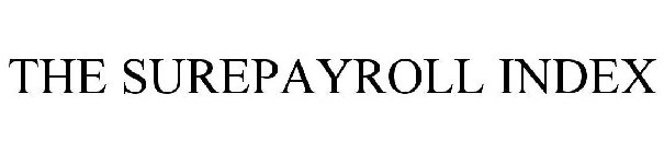 THE SUREPAYROLL INDEX