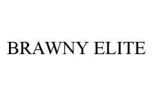 BRAWNY ELITE