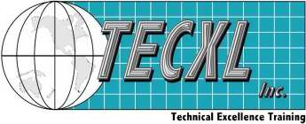 TECXL INC. TECHNICAL EXCELLENCE TRAINING