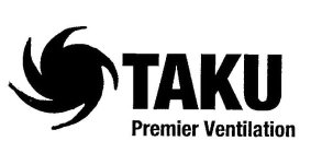 TAKU PREMIER VENTILATION