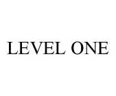 LEVEL ONE