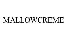 MALLOWCREME