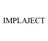 IMPLAJECT