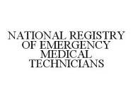 NATIONAL REGISTRY OF EMERGENCY MEDICAL TECHNICIANS