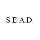 S.E.A.D.
