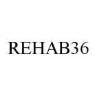 REHAB36