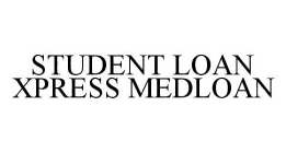 STUDENT LOAN XPRESS MEDLOAN