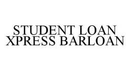 STUDENT LOAN XPRESS BARLOAN