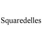 SQUAREDELLES