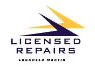 LICENSED REPAIRS LOCKHEED MARTIN