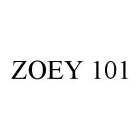 ZOEY 101