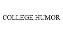 COLLEGE HUMOR
