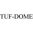 TUF-DOME