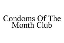 CONDOMS OF THE MONTH CLUB