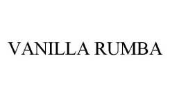 VANILLA RUMBA