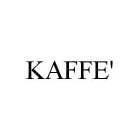 KAFFE'