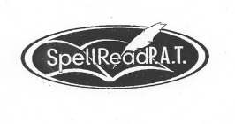 SPELLREADP.A.T.