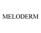 MELODERM