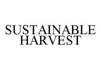 SUSTAINABLE HARVEST