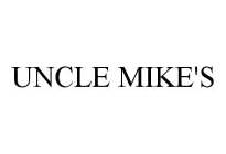 UNCLE MIKE'S