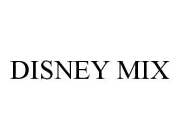 DISNEY MIX