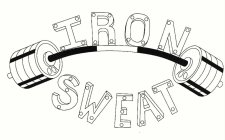 IRON SWEAT