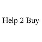 HELP 2 BUY