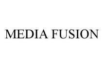 MEDIA FUSION