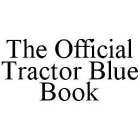 THE OFFICIAL TRACTOR BLUE BOOK