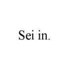 SEI IN.