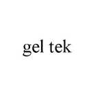 GEL TEK