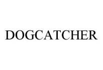 DOGCATCHER